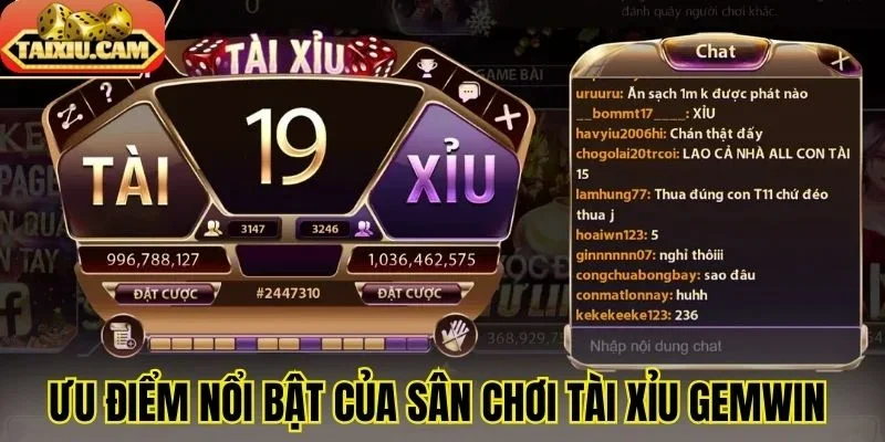 Ưu điểm nổi bật của sân chơi tài xỉu Gemwin