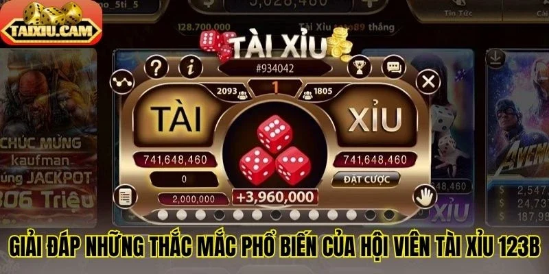 Giải đáp những thắc mắc phổ biến của hội viên tài xỉu 123B