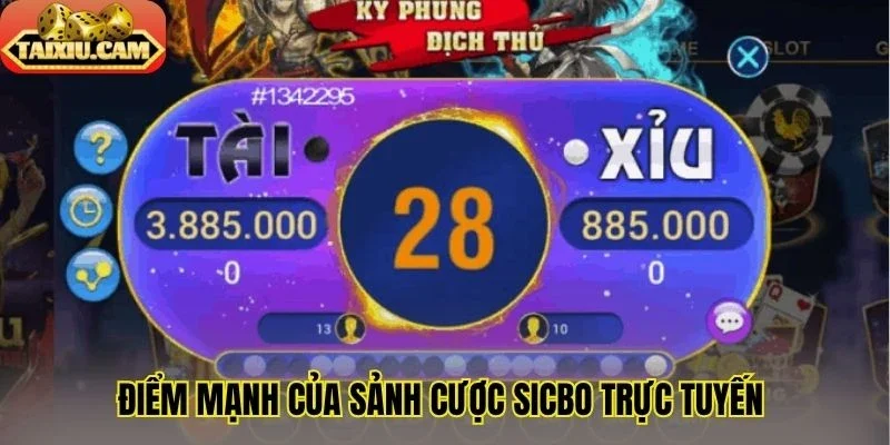 Điểm mạnh của sảnh cược Sicbo trực tuyến 